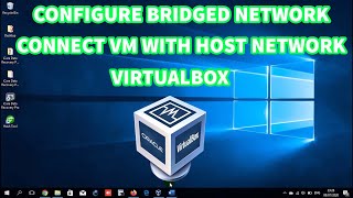 How to Configure Bridged Network Between Virtual Machines in Virtualbox Connect with Host Network [upl. by Cutlerr]