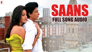 Audio  Saans  Full Song  Jab Tak Hai Jaan  Mohit Chauhan Shreya Ghoshal  A R Rahman  Gulzar [upl. by Aneeled]