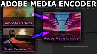 Adobe Media Encoder Beginner Tutorial [upl. by Rakabuba]